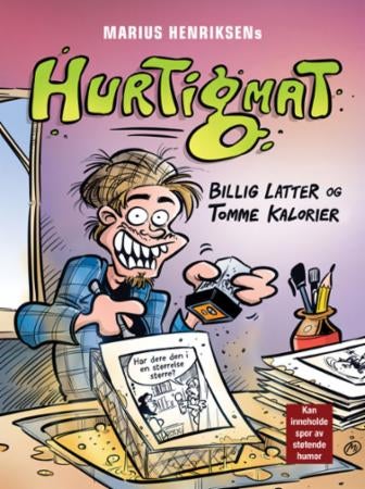 Marius Henriksens Hurtigmat - billig latter og tomme kalorier