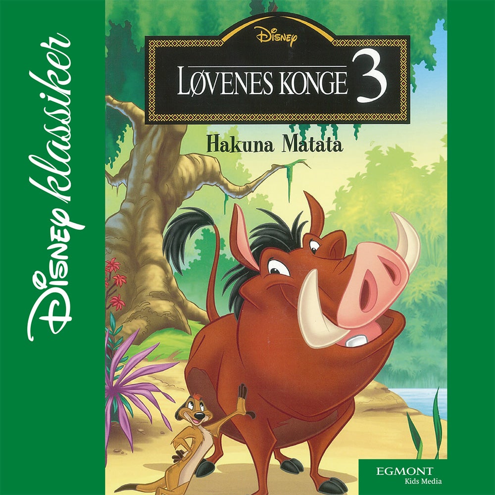 Løvenes konge 3 - Hakuna Matatha