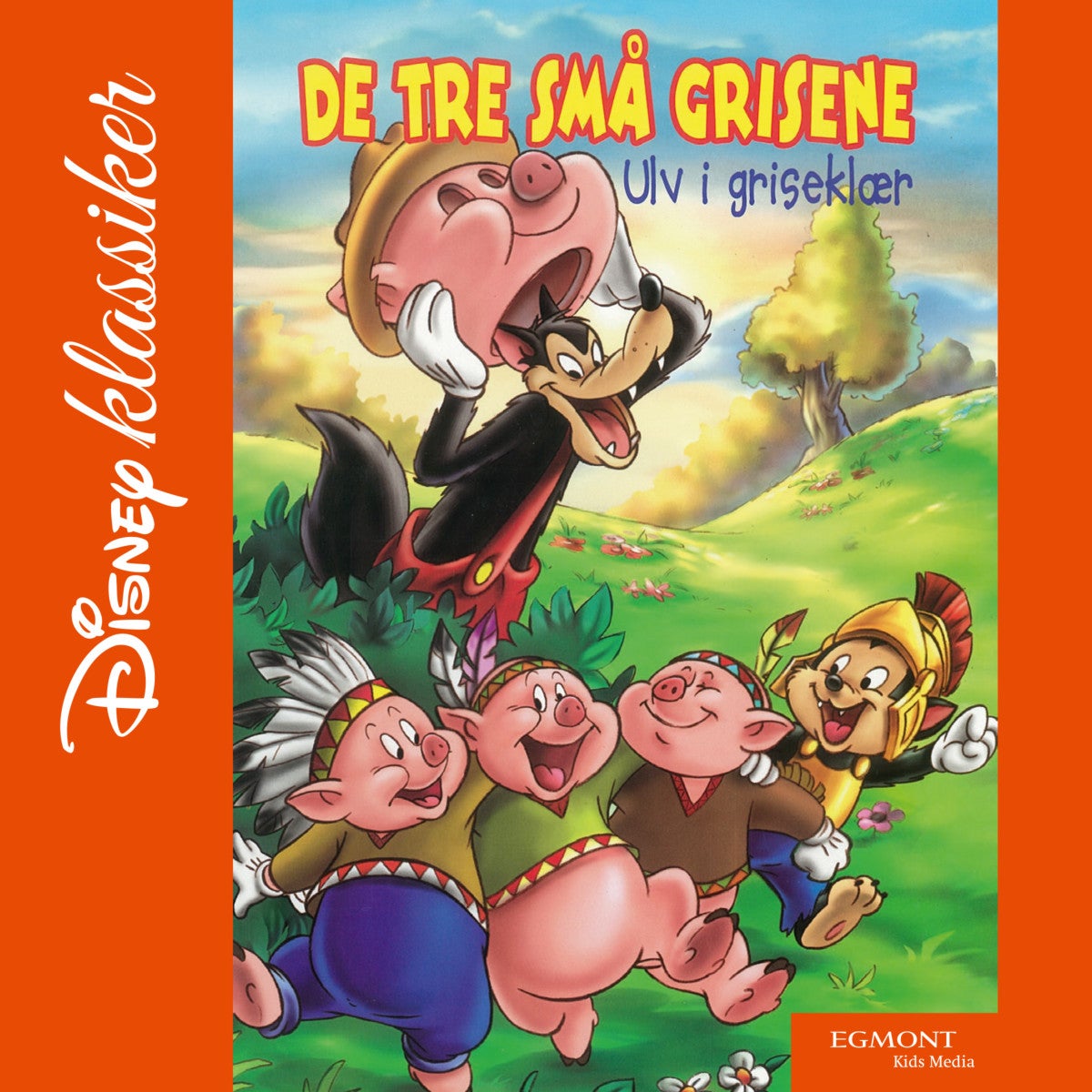 De tre små grisene - ulv i griseklær