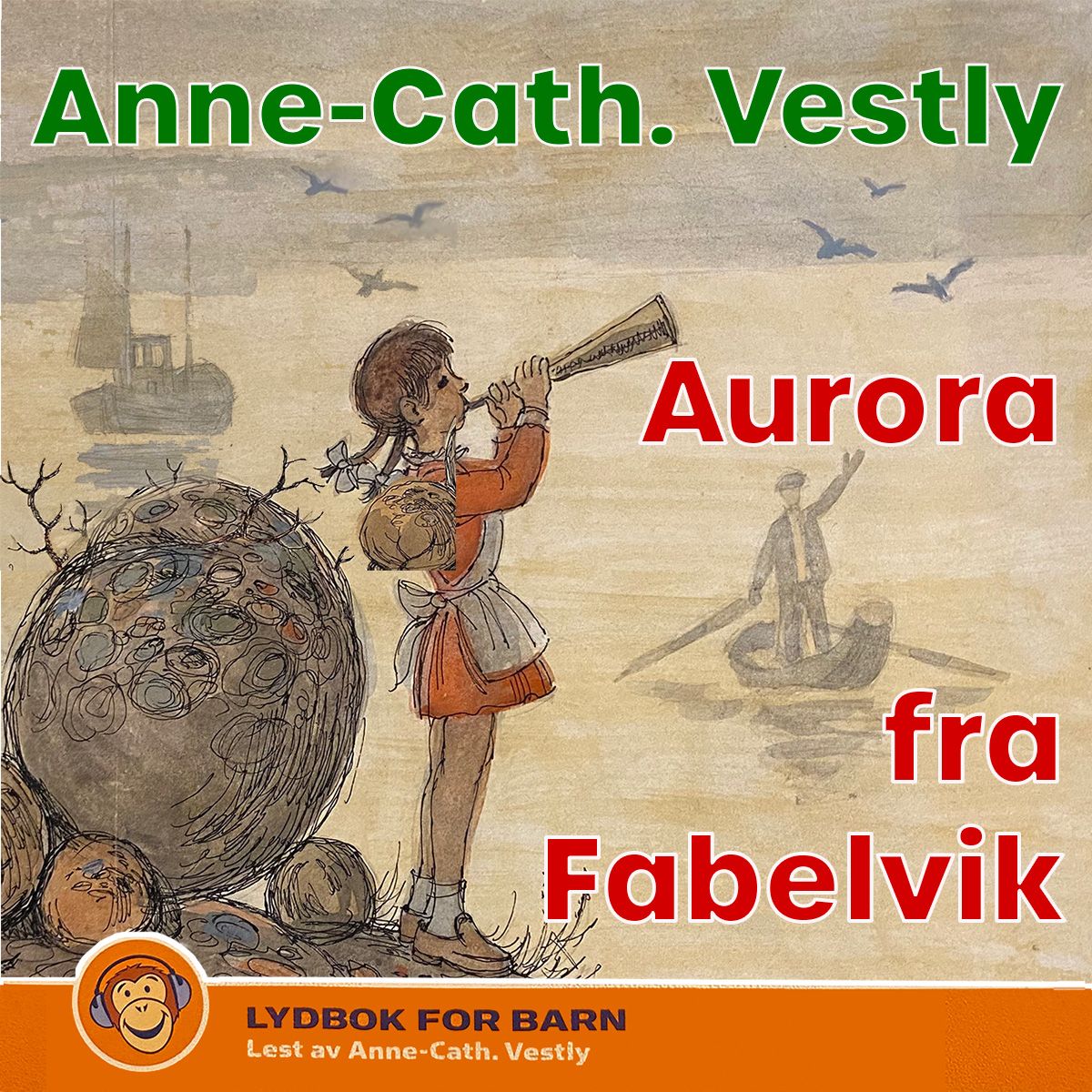 Aurora fra Fabelvik av Anne-Cath. Vestly