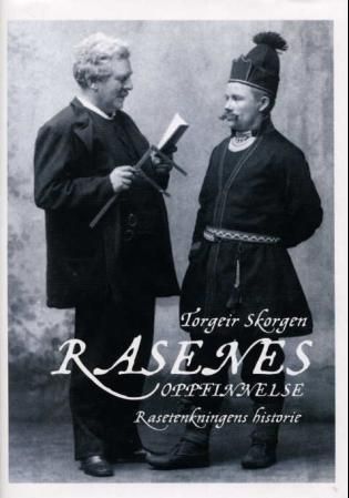 Rasenes oppfinnelse - rasetenkningens historie