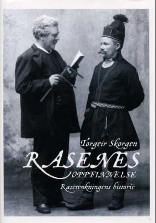 Rasenes oppfinnelse - rasetenkningens historie