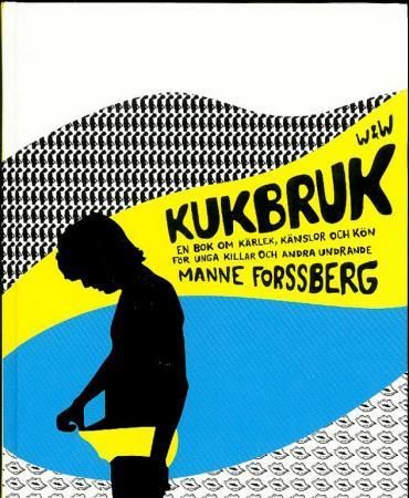 Kukbruk - en bok om kjærlighet, følelser og kjønn