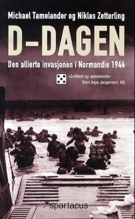 D-dagen - den allierte invasjonen i Normandie 1944