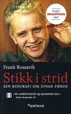 Stikk i strid - ein biografi om Einar Førde