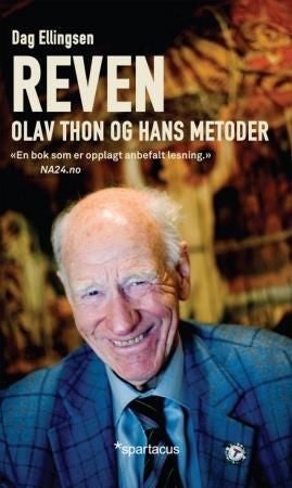 Reven - Olav Thon og hans metoder