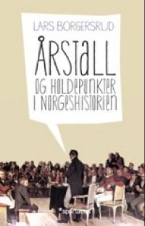 Årstall og holdepunkter i norgeshistorien