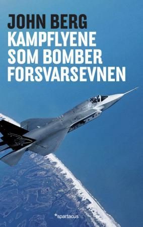 Kampflyene som bomber forsvarsevnen