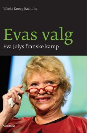 Evas valg - Eva Jolys franske kamp