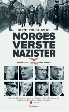 Bilde av Norges Verste Nazister Av Bernt Rougthvedt