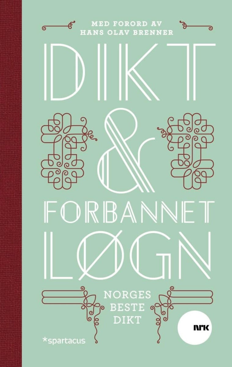 Dikt & forbannet løgn - Norges beste dikt