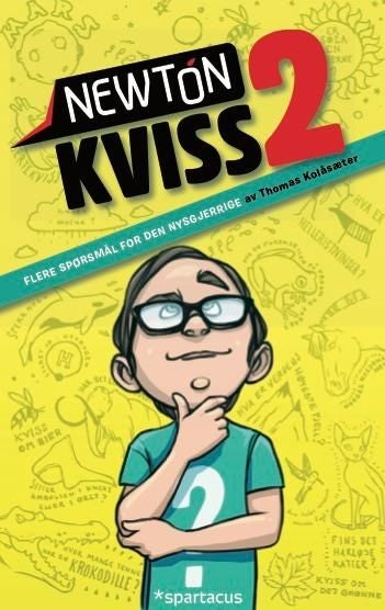 Newton-kviss 2 - flere spørsmål for den nysgjerrige
