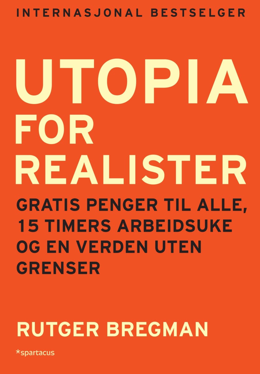 Bilde av Utopia For Realister Av Rutger Bregman