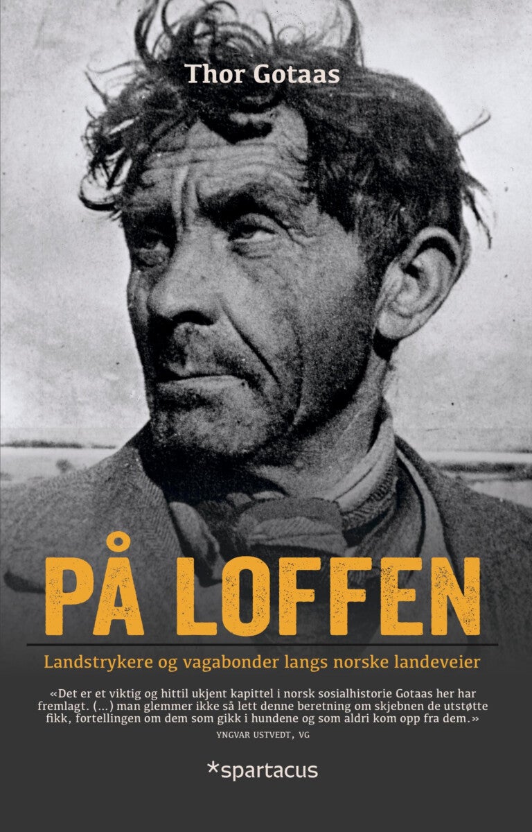 På loffen - landstrykere og vagabonder langs norske landeveier