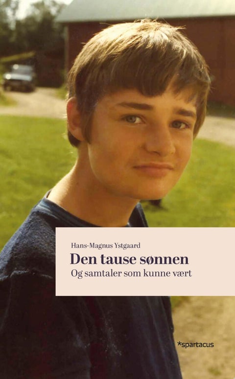 Den tause sønnen - og samtaler som kunne vært
