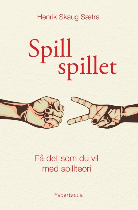 Spill spillet - få det som du vil med spillteori