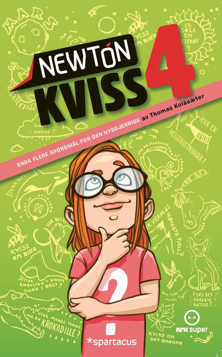 Newton-kviss - 4 : Enda flere spørsmål for den nysgjerrige