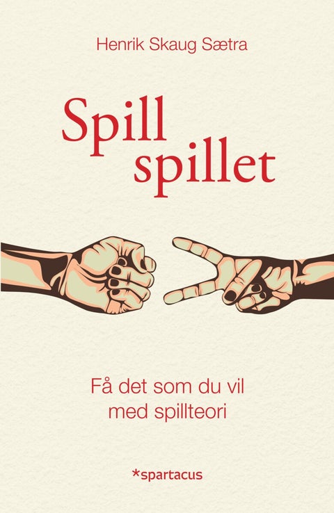 Spill spillet - få det som du vil med spillteori