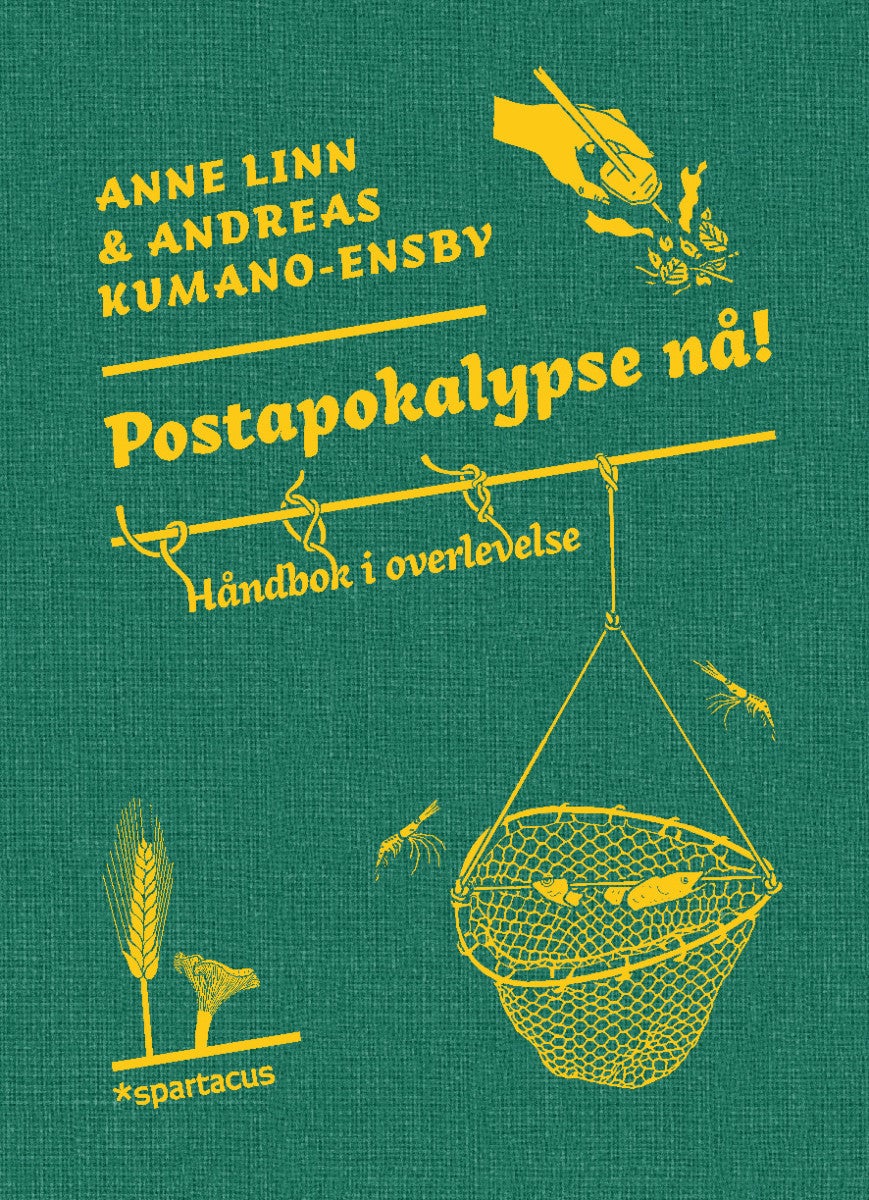Bilde av Postapokalypse Nå! Av Andreas Kumano-ensby, Anne Linn Kumano-ensby