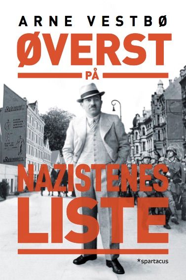 Øverst på nazistenes liste - historien om Moritz Rabinowitz (1887-1942)