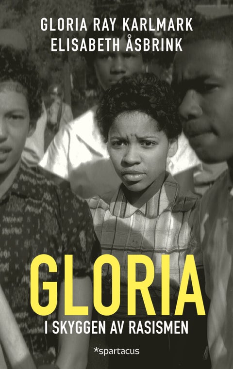 Gloria - i skyggen av rasismen