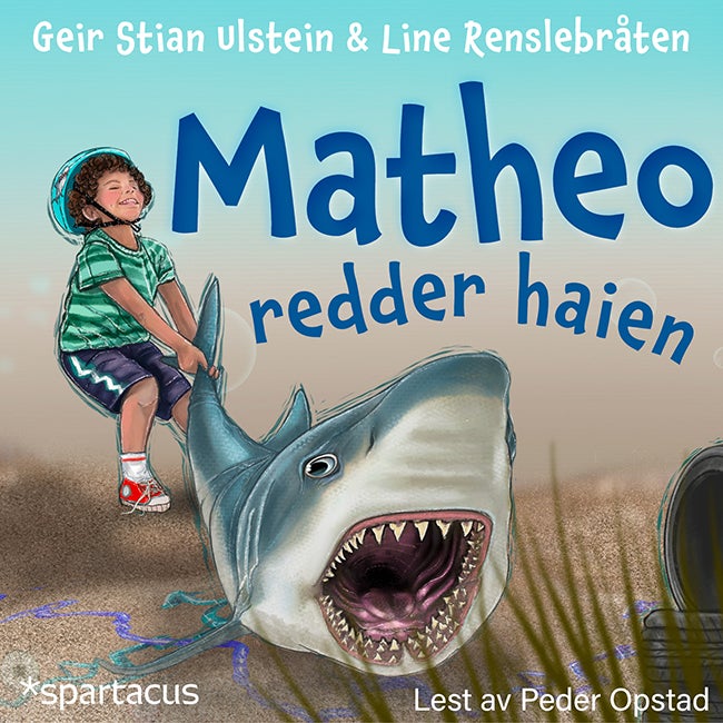 Matheo redder haien av Geir Stian Ulstein