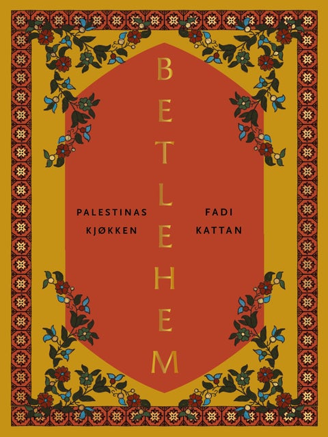 Betlehem - Palestinas kjøkken