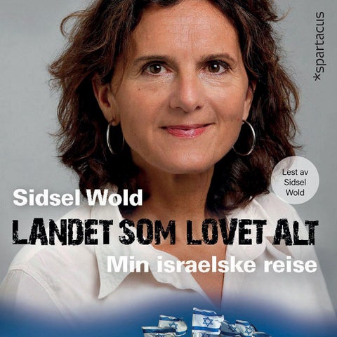 Landet som lovet alt - min israelske reise