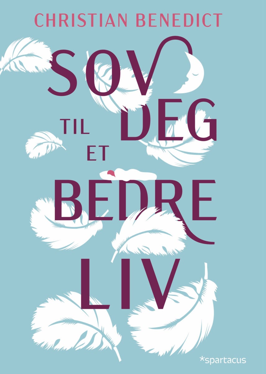 Sov deg til et bedre liv