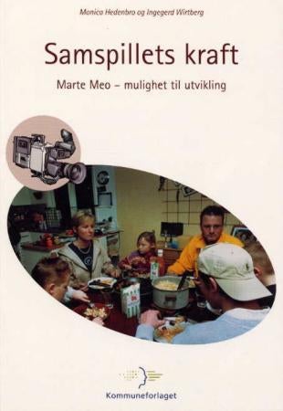 Samspillets kraft - Marte Meo - mulighet til utvikling