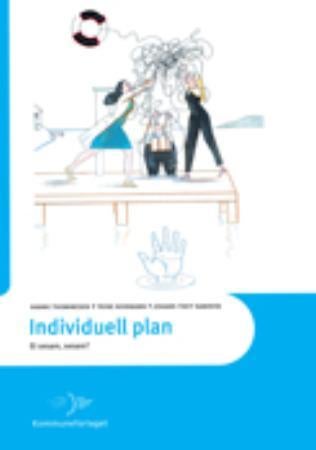 Individuell plan - et sesam, sesam?
