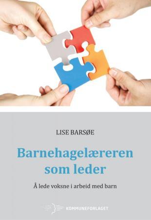 Bilde av Barnehagelæreren Som Leder Av Lise Barsøe