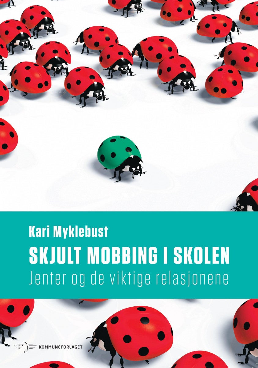 Bilde av Skjult Mobbing I Skolen Av Kari Myklebust