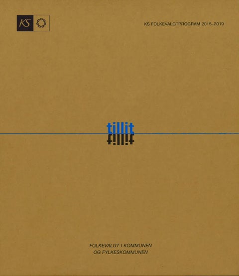 Tillit - KS folkevalgtprogram 2015-2019