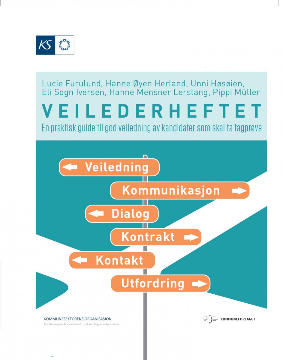 Veilederheftet - en praktisk guide til god veiledning av kandidater som skal ta fagprøve