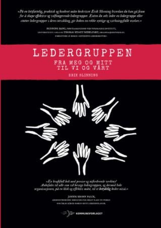 Ledergruppen - fra meg og mitt til vi og vårt