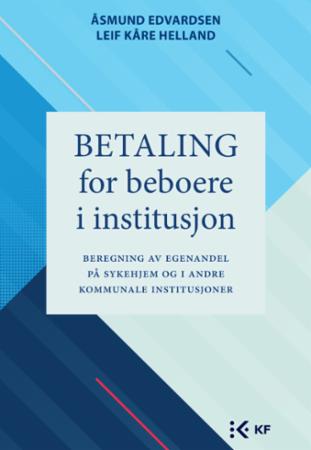 Bilde av Betaling For Beboere I Institusjon Av Åsmund Edvardsen, Leif Kåre Helland