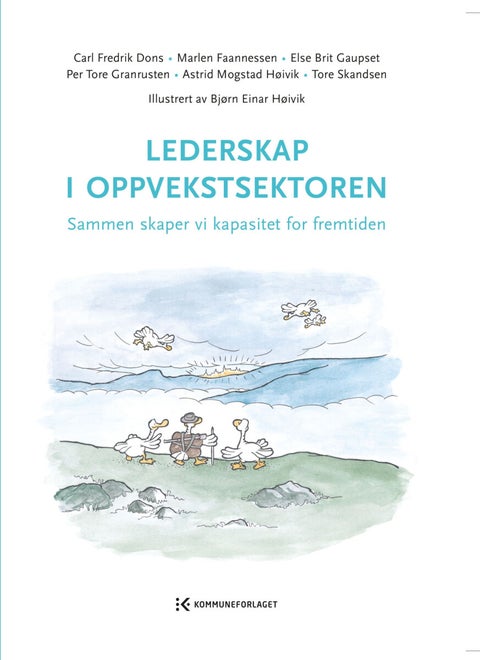 Lederskap i oppvekstsektoren - sammen skaper vi kapasitet for fremtiden