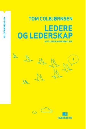 Ledere og lederskap - AFFs lederundersøkelser