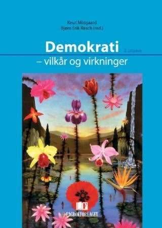 Demokrati - vilkår og virkninger