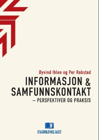 Bilde av Informasjon Og Samfunnskontakt Av Øyvind Ihlen, Per Robstad