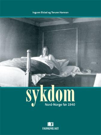 Sykdom - Nord-Norge før 1940