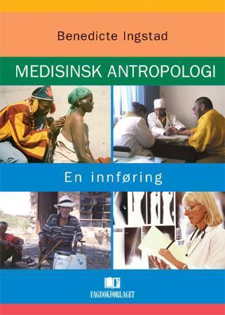 Medisinsk antropologi - en innføring
