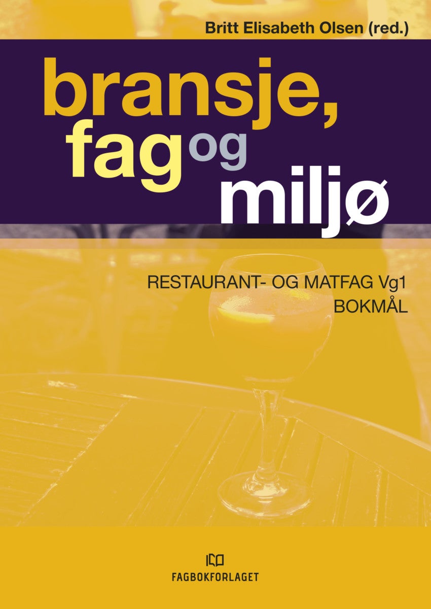 Bransje, fag og miljø - restaurant- og matfag vg1