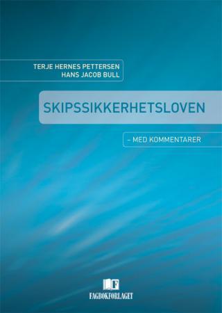 Skipssikkerhetsloven - med kommentarer
