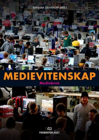 Medievitenskap - bind 3 : mediebruk