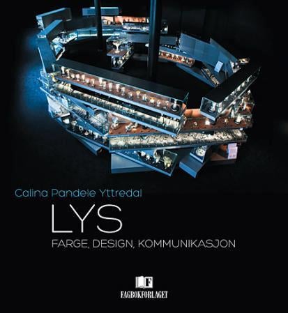 Lys - farge, design, kommunikasjon