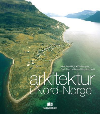 Bilde av Arkitektur I Nord-norge
