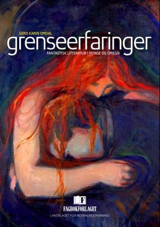 Grenseerfaringer - fantastisk litteratur i Norge og omegn