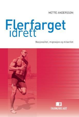 Flerfarget idrett - nasjonalitet, migrasjon og minoritet